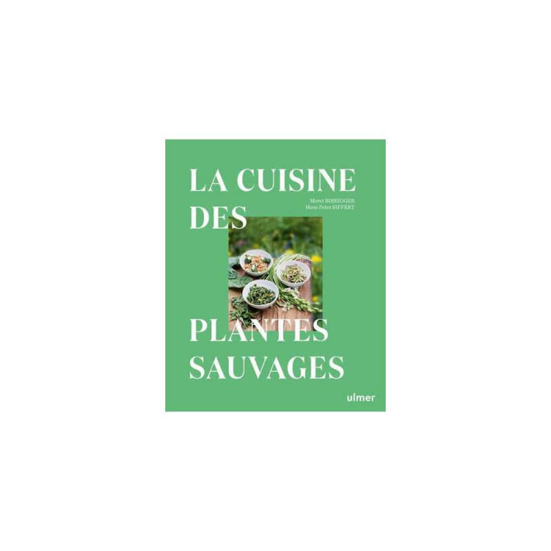 Livre : La Cuisine des plantes sauvages