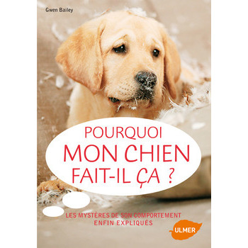 Livre Pourquoi mon Chien... : 96p.