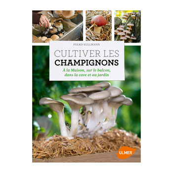 CULTIVER LES CHAMPIGNONS