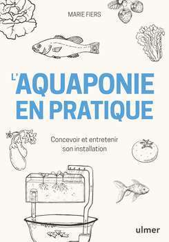 Aquaponie en pratique